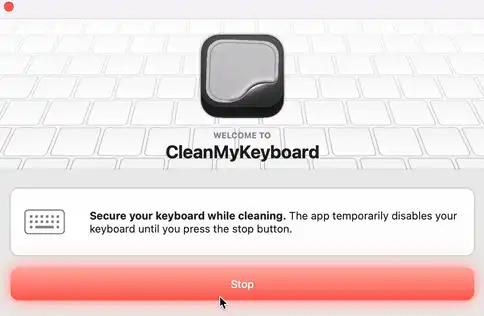 Stop CleanMyKeyboard